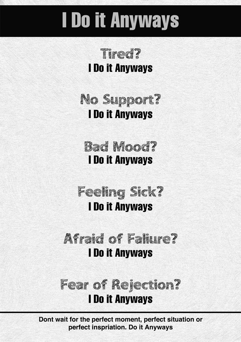 I Do It Anyway – Powerful Motivational Quote Poster (Free Download)